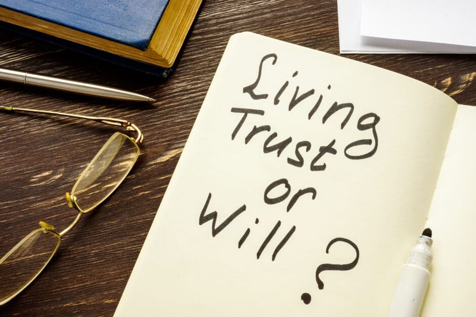 How To Choose Between A Trust Or Will